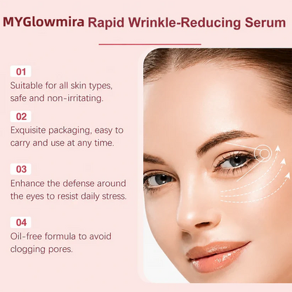Results in 60 Seconds - MYGlowmira Rapid Wrinkle-Reducing Serum for Wrinkles, Bags & Dark Circles